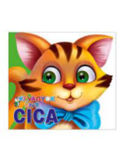 Ki vagyok n? Cica - lapozgat