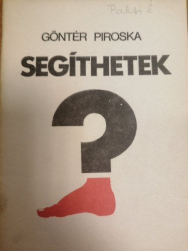 G�nt�r Piroska - Seg�thetek?