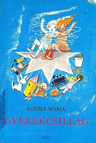 Szepes M�ria - Szepes M�ria - Gyerekcsillag