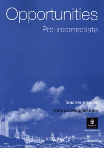 Patricia Mugglestone - Opportunities - Pre-intermediate Teacher's Book