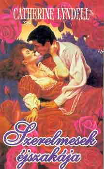 Catherine Lyndell - Szerelmesek �jszak�ja