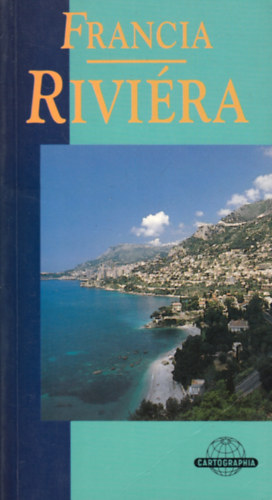 Adam Hopkins - Francia Riviéra (Cartographia)