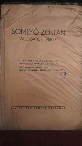 Somly Zoltn - Somly Zoltn vlogatott versei