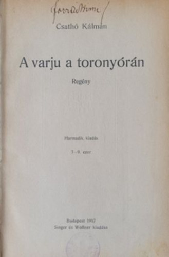 Csathó Kálmán - A varju a toronyórán