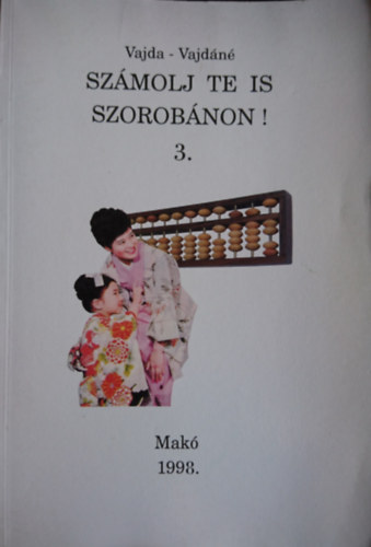 Vajda Jzsef Vajdn Brdi Magdolna - Szmolj te is szorobnon! 3.