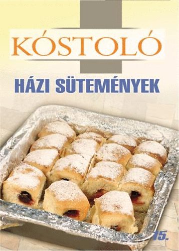 H�zi s�tem�nyek - K�stol�