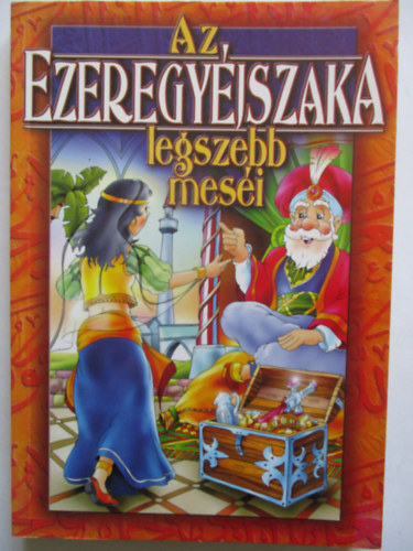 Az Ezeregy�jszaka legszebb mes�i