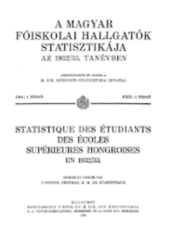 A magyar fiskolai hallgatk statisztikja az 1932/33. tanvben