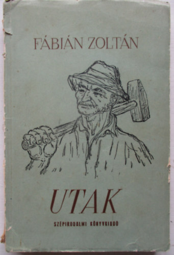 Fbin Zoltn - Utak (Elbeszlsek)