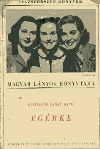 Ginevern� Gy�ry Ilona - Eg�rke