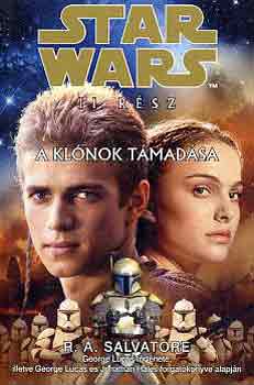 R. A. Salvatore - Star Wars 2. rsz: A klnok tmadsa