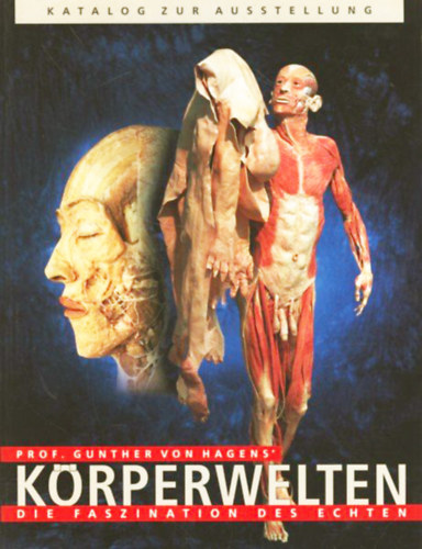 G�nther von Hagens - K�rperwelten - Die Faszination des echten