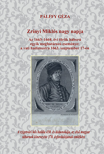 Plffy Gza - Zrnyi Mikls nagy napja