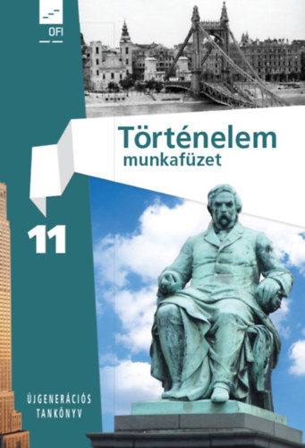 Kamps Andrs, Borhegyi Pter Herber Attila - Trtnelem munkafzet 11.