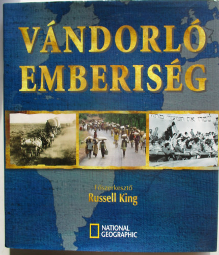 King Russel - Vándorló emberiség