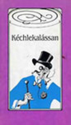 Kéchlekalássan - 600 Arisztid, Tasziló és Jean vicc a javából
