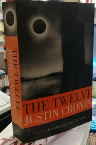 Justin Cronin - The Twelve - (A Tizenkettek angol nyelven) - angol nyelv�