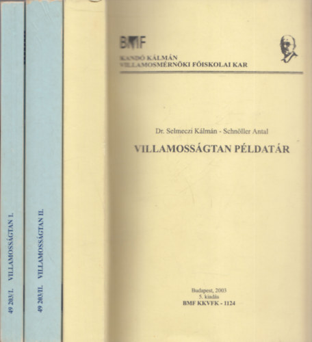 Dr. Selmeczi Klmn-Schnller Antal - Villamossgtan I-II. + Pldatr (3 db)