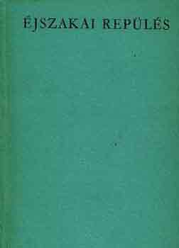 Antoine de Saint-Exupéry - Éjszakai repülés