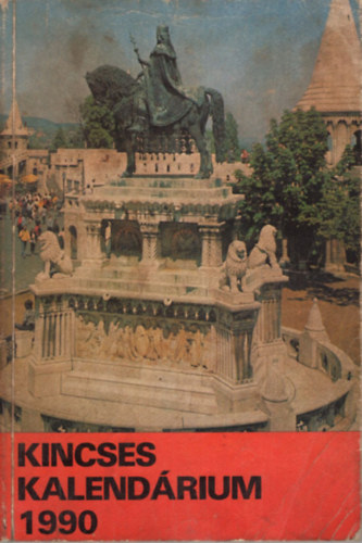 Kincses kalend�rium 1990.  8 K�preg�nyt is tartalmaz )