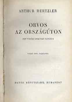Arthur Hertzler - Orvos az orszgton