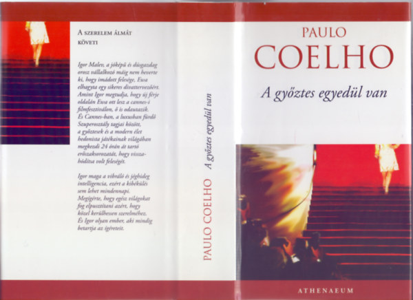 Paulo Coelho - A gy�ztes egyed�l van (O vencedor est� s� - I. kiad�s - Paolo Coelho m�vei)