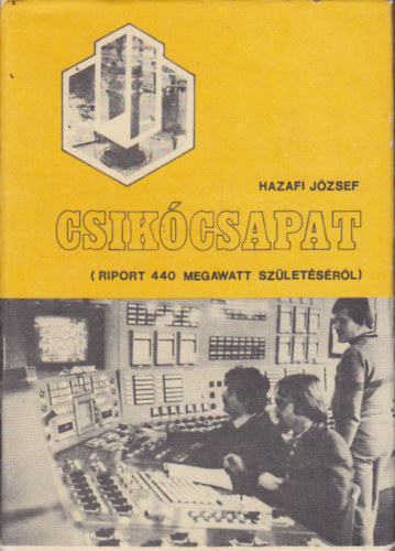 Hazafi József - Csikócsapat