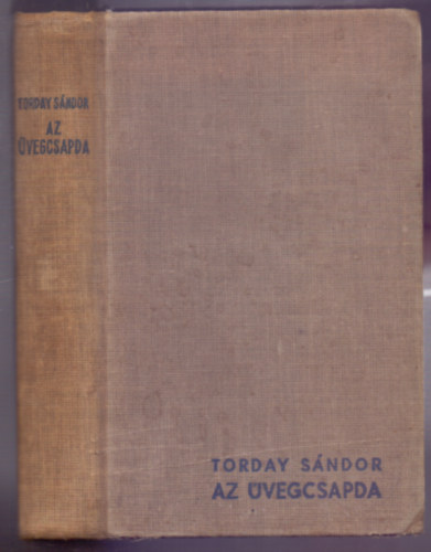 Torday S�ndor - Az �vegcsapda