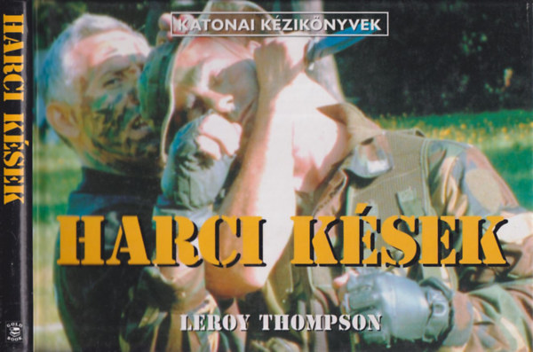 Leroy Thompson - Harci k�sek - katonai k�zik�nyvek