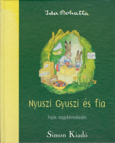Ida Bohatta - Nyuszi Gyuszi és fia