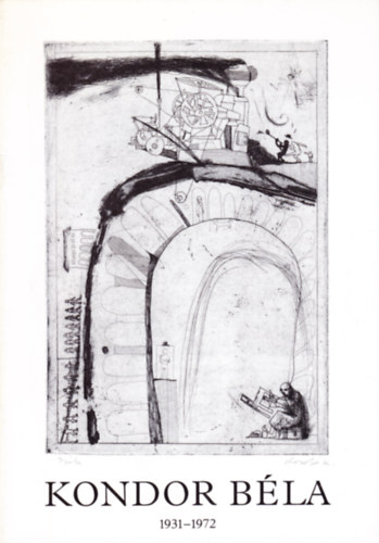 Kondor Béla 1931-1972
