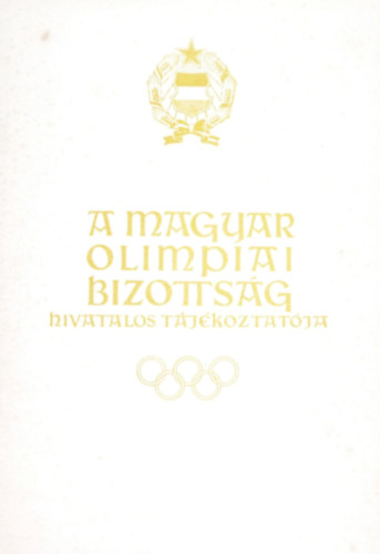Endrődi Lajos (szerk.) - A Magyar Olimpiai Bizottság hivatalos tájékoztatója 1963. 5-6. szám