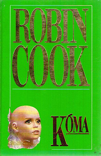 Robin Cook - K�ma