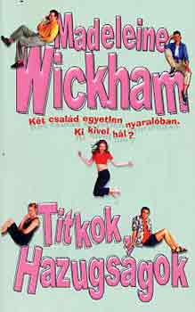 Sophie) Madeleine Wickham (Kinsella - Titkok, hazugs�gok