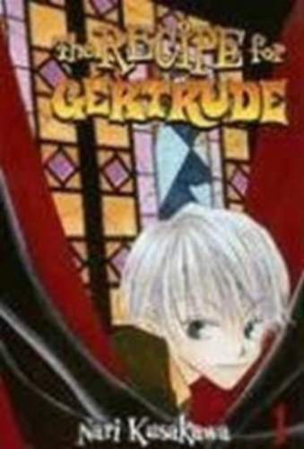 Nari Kusakawa - The Recipe for Gertrude 1.