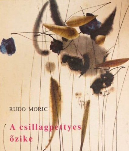 Rudo Moric - A csillagpettyes �zike