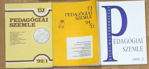 3db kiadvány a Pedagógiai Szemle sorozatból - Új Pedagógiai Szemle 1992/1, 1994/12, Kelet-Magyarországi Pedagógiai Szemle 1995/2