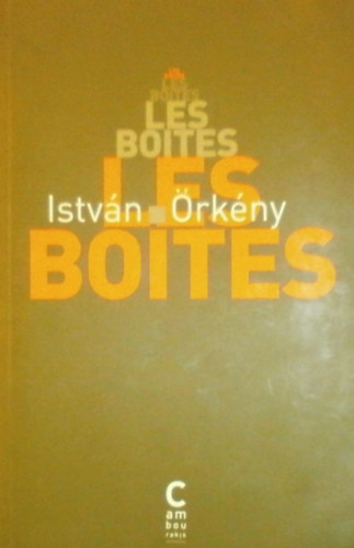 �rk�ny Istv�n - Les Boites