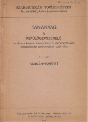 Hennel S�ndor - Tananyag a rep�l�g�pszerel� szakmunk�sok tov�bbk�pz� ismeretfel�j�t� korszer�s�t� tanfolyama sz�m�ra 4.