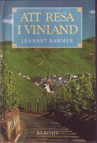 Lennart Rammer - Att resa i vinland