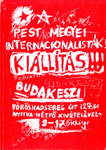 Ikvai N�ndor  (szerk.) - Pest megyeiek az internacionalizmus eszm�inek gy�zelm��rt