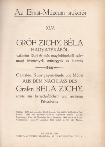 Grf Zichy Bla hagyatkbl - valamint furi s ms magnbirtokbl szrmaz festmnyek, mtrgyak s butorok