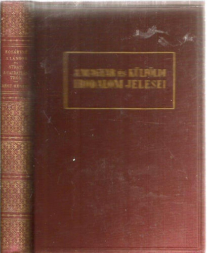 Rudolf Stratz Kosáryné Réz Lola - A lángos - A gazdátlan trón - Régi regény