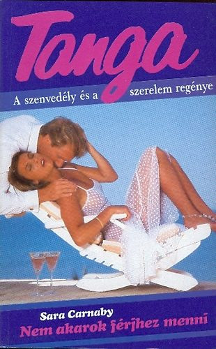Linda Warren, M.R. Heinze, Harriet Hawke, Jill Brady, Della Spring Sara Carnaby - 7 db Tanga romantikus k�nyv