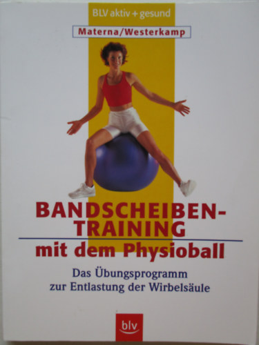 Bandscheiben training mit dem physioball