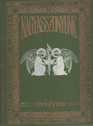 Nagyasszonyunk XXVI. évf. (1929-30 teljes évf., 10 db lapszám, egybekötve)