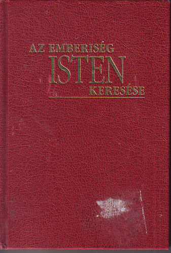 Az emberisg Isten keresse
