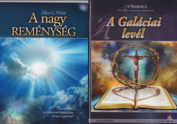 Carl P. Cosaert Clifford Goldstein - 3 db vall�si k�nyv: A gal�ciai lev�l Bibliatanulm�nyok 2017. j�lius, augusztus, szeptember  + A nagy rem�nys�g + A nagy k�zdelem  Biblatanulm�nyok 2024 �prilis, m�jus, j�nius