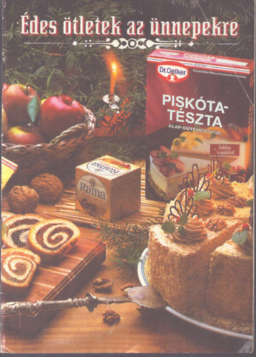 Dr.Oetker - Édes ötletek az ünnepekre ( Dr.Oetker )