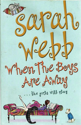 Sarah Webb - When The Boys Are Away